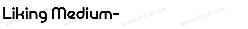 Liking Medium字体转换